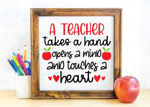 A Teacher Takes a Hand Opens a Mind Graphics for Crafts