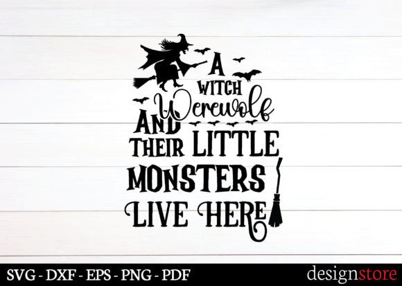A Witch Werewolf and Their Little Monste Graphics for Crafts