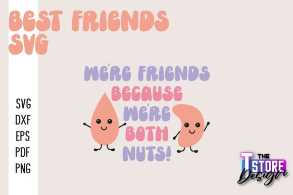 Best Friends SVG Funny Quotes SVG for Crafts and Graphics