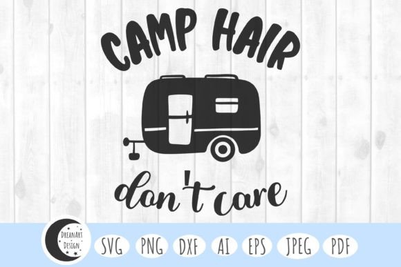 Camping Svg, Funny Camping Svg, Camping Graphics for Crafts