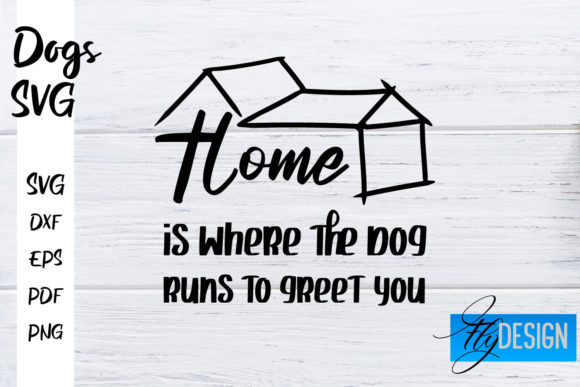 Dogs SVG Funny Dogs Sayings SVG Dog for Graphics and Crafts