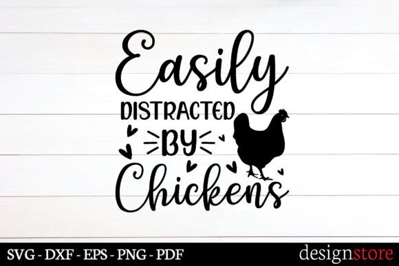Easily Distracted by Chickens Svg Review