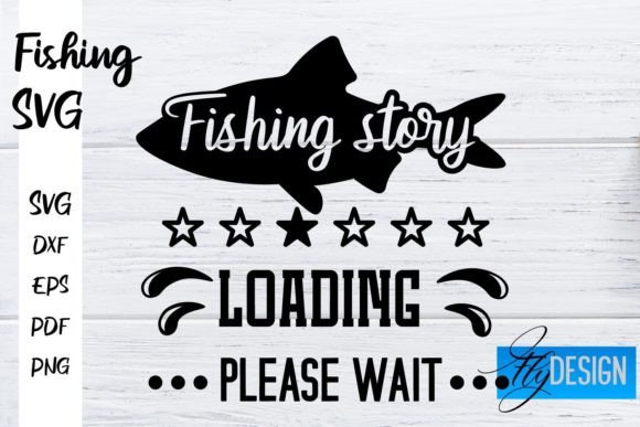 Fishing SVG Fishman SVG Funny Quotes for Graphics and Crafts