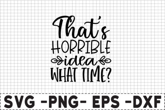 Funny Quotes SVG Design for Graphics and Crafts