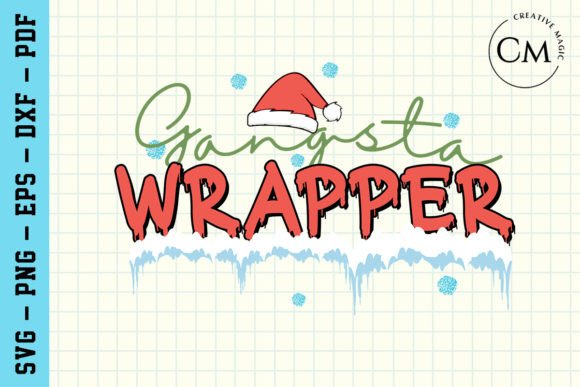 Gangsta Wrapper, Funny Christmas SVG: Graphics for Crafts & Content