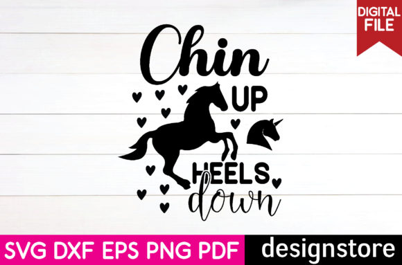 Horse Svg-chin Up Heels Down Graphics for Crafts