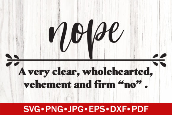 Nope Funny Definition SVG Graphics and Crafts Review