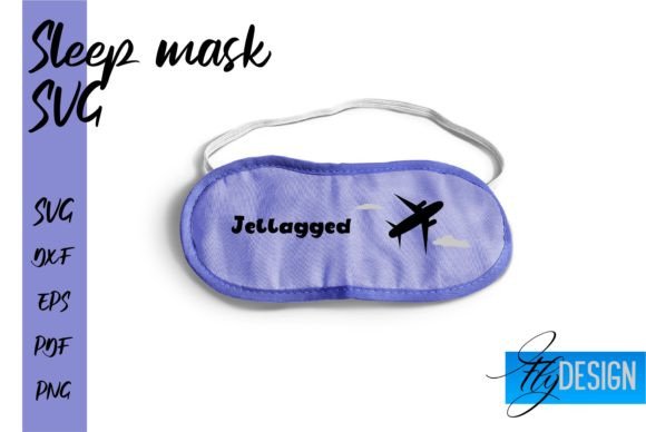 Sleep Mask SVG Funny Sleep Graphics for Crafts & Brands