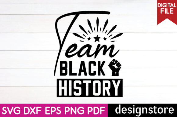 Team Black History Graphics for Crafts & Publishing