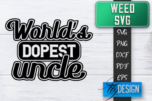 Weed SVG Cannabis Quotes SVG Funny Graphics and Crafts