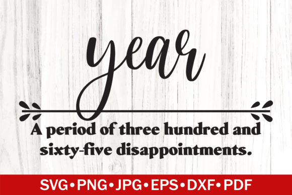 Year Funny Definition SVG Graphics for Crafts